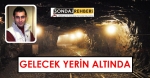 Gelecek Yerin Altında