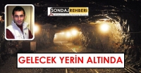 Gelecek Yerin Altında